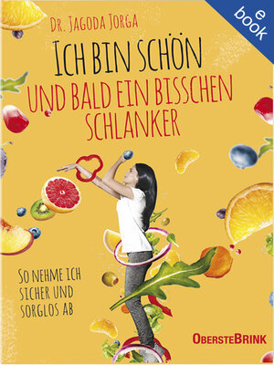 cover image of Ich bin schön ... und bald ein bisschen schlanker